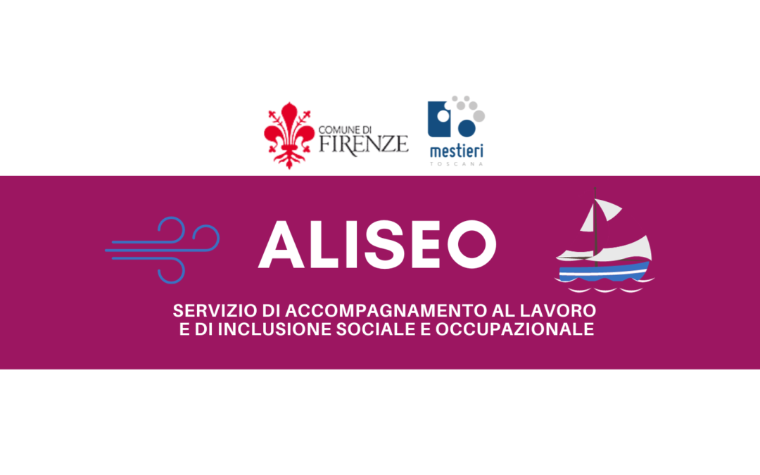 Progetto ALISEO per l’Inclusione Sociale e Occupazionale a Firenze