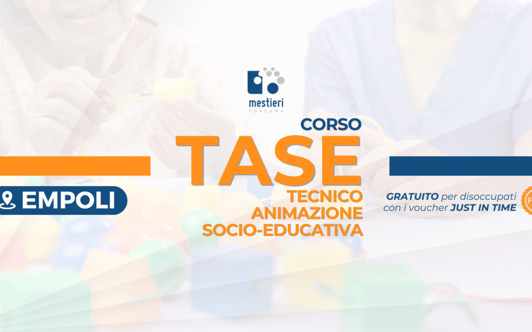 Corso TASE (tecnico animazione socio-educativa) in partenza a Empoli